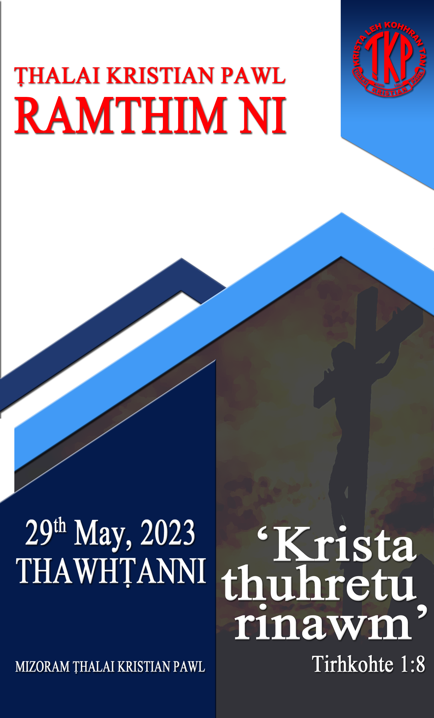 TKP Ramthim Ni May 29