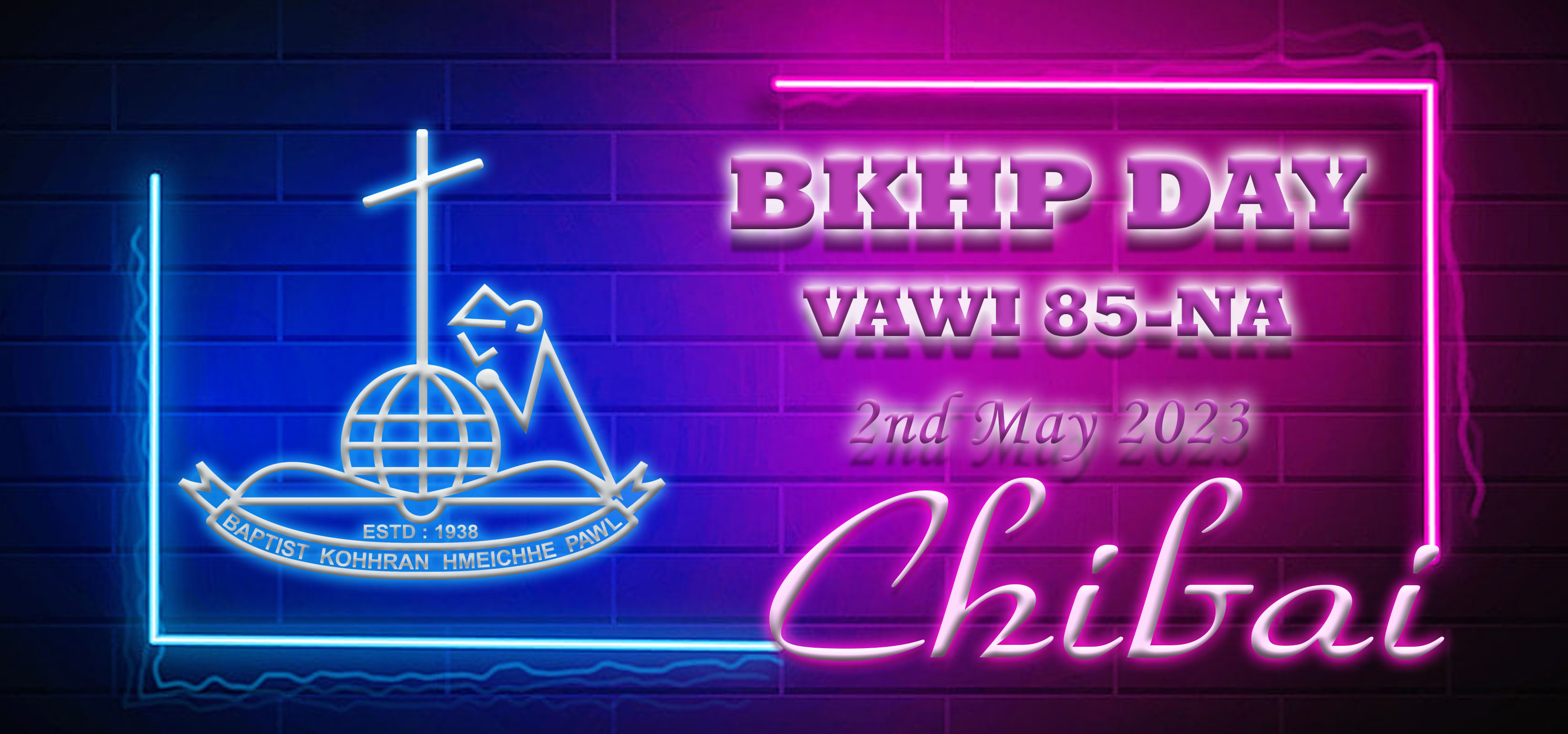 May 2-ah BKHP Day hman ni dawn